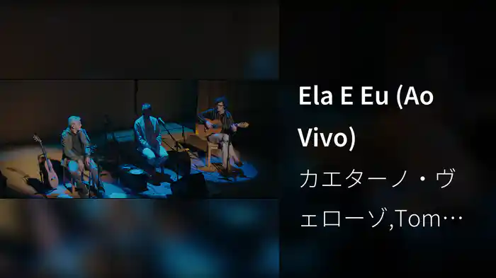 Ela E Eu (Ao Vivo)