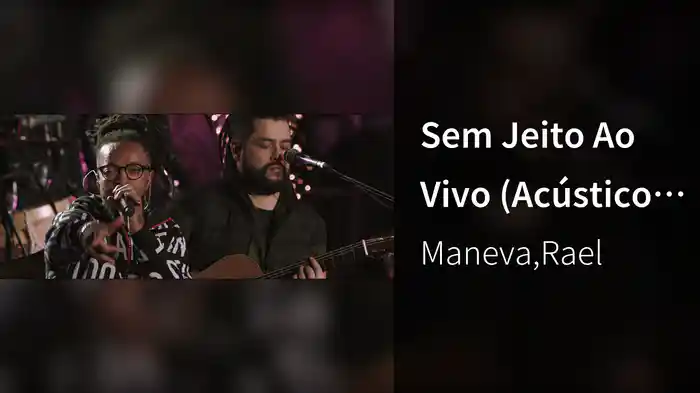 Sem Jeito Ao Vivo (Acústico / Ao Vivo)