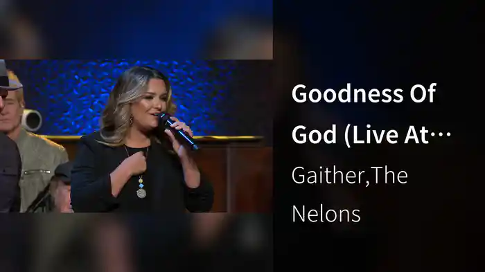 Goodness Of God (Live At The Mabee Center, Tulsa, OK, 2022)