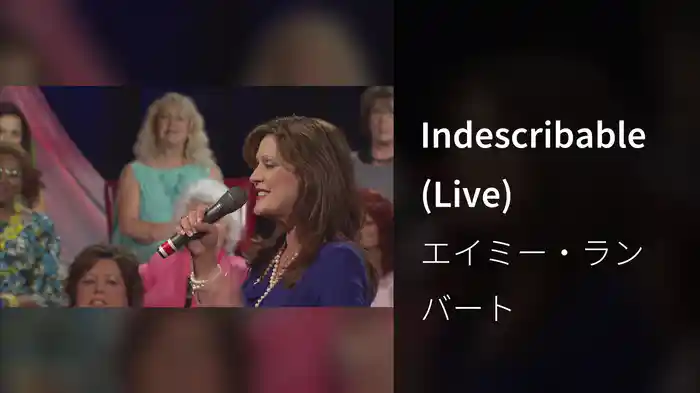 Indescribable (Live)
