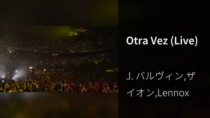 Otra Vez (Live)