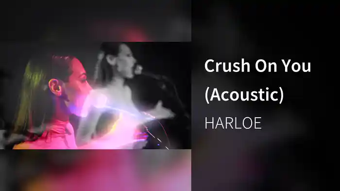 Crush On You (Acoustic)