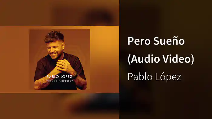 Pero Sueño (Audio Video)