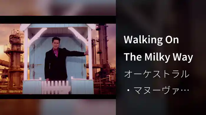 Walking On The Milky Way