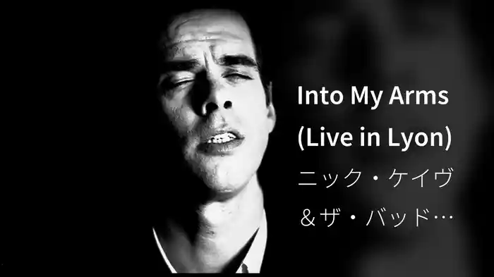 Into My Arms (Live in Lyon)