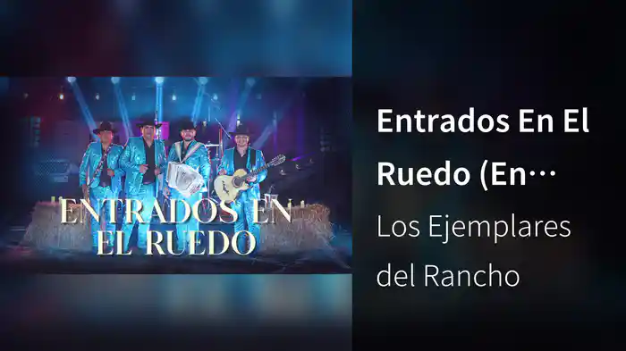 Entrados En El Ruedo (En Vivo/LETRA)