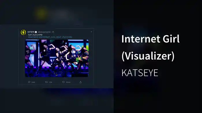 Internet Girl (Visualizer)