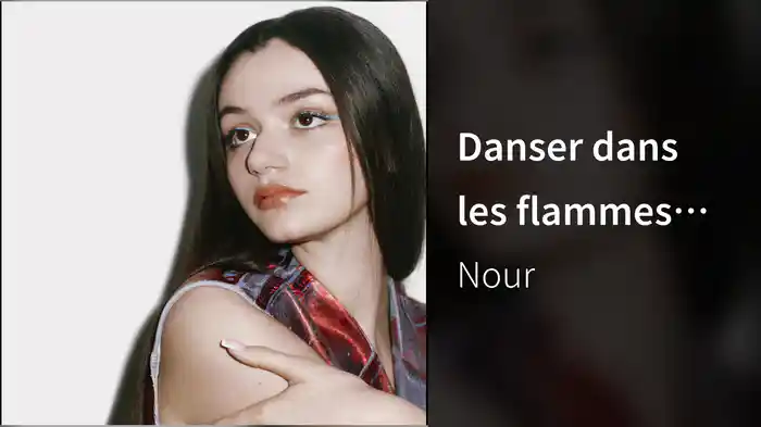 Danser dans les flammes (Lyric Video)