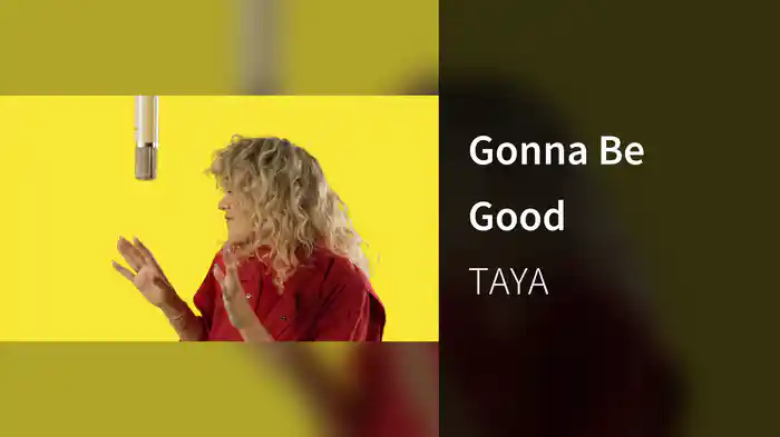 Gonna Be Good