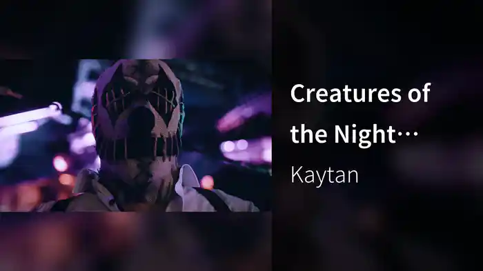 Creatures of the Night (Visualiser)