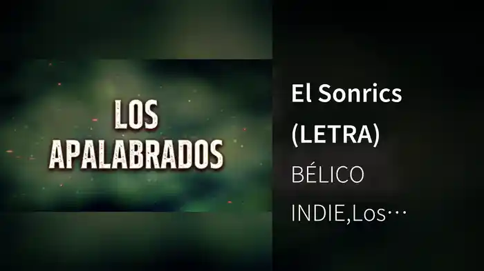 El Sonrics (LETRA)