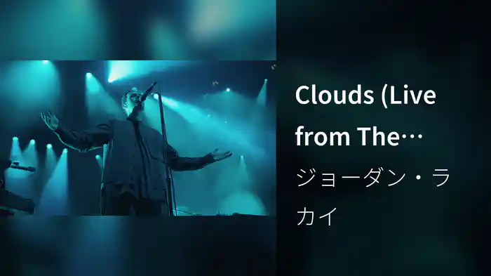 Clouds (Live from The Royal Albert Hall)