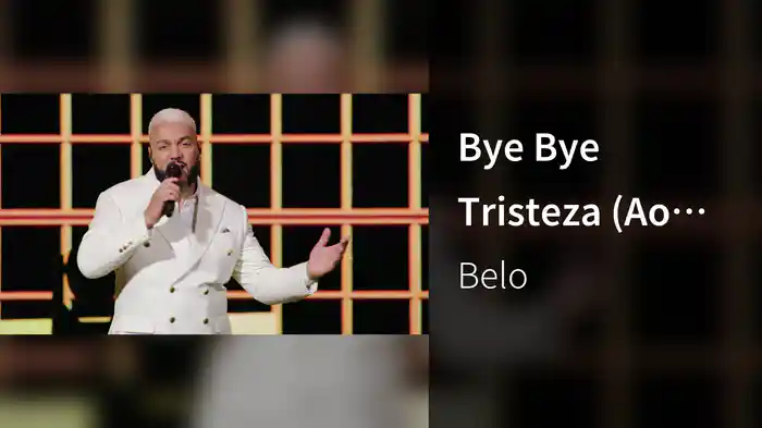 Bye Bye Tristeza (Ao Vivo Em São Paulo / 2025 / Belo In Concert)