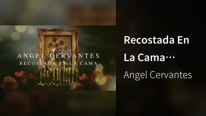 Recostada En La Cama (LETRA)