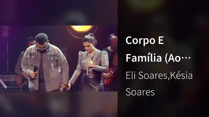 Corpo E Família (Ao Vivo Em Belo Horizonte / 2019)