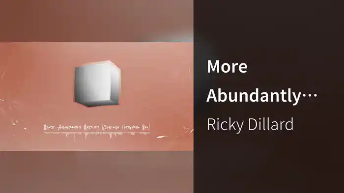 More Abundantly Medley (Chicago Heights Mix/Visualizer)