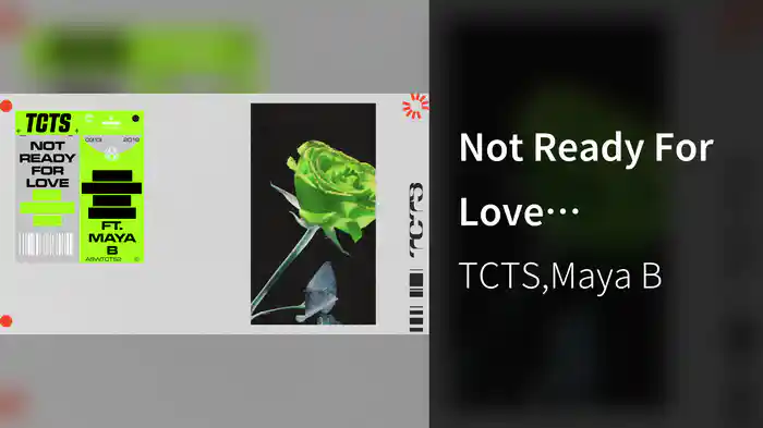 Not Ready For Love (Visualizer)