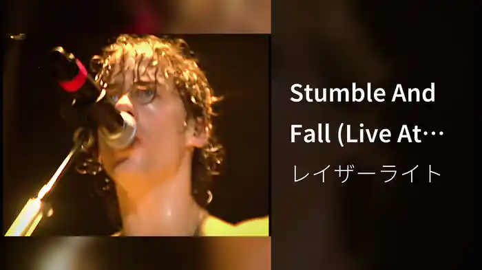 Stumble And Fall (Live At Cardiff International Arena, UK / 2006)