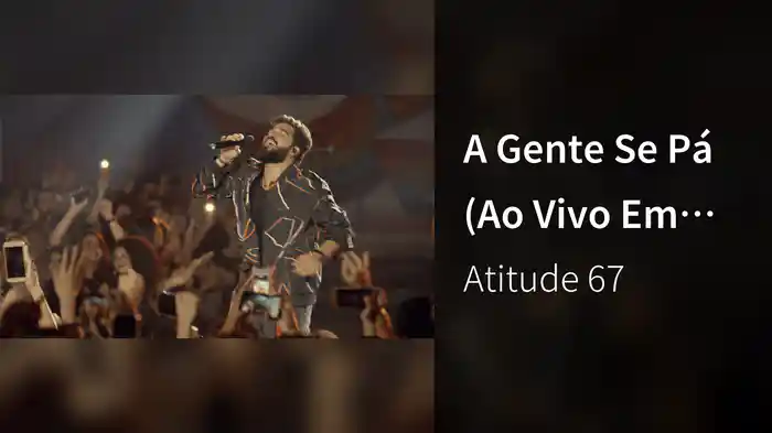 A Gente Se Pá (Ao Vivo Em São Paulo / 2019)