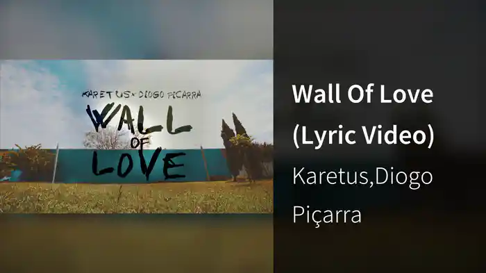 Wall Of Love (Lyric Video)
