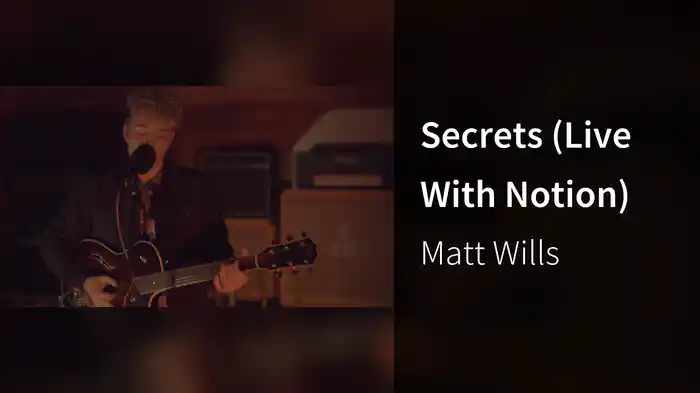 Secrets (Live With Notion)