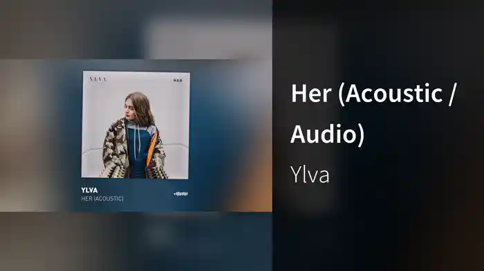 Her (Acoustic / Audio)