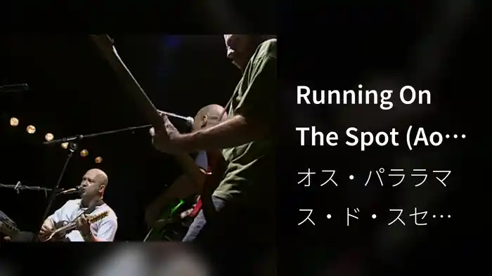 Running On The Spot (Ao Vivo)