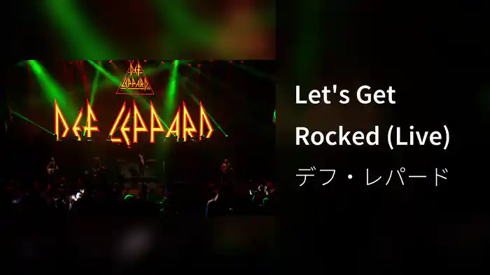 Let's Get Rocked (Live)