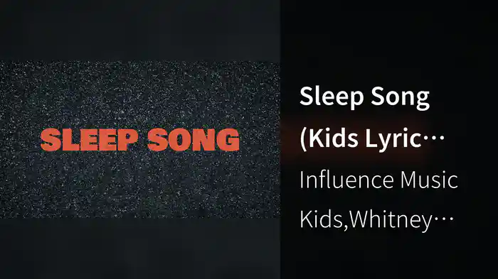 Sleep Song (Kids Lyric Video)