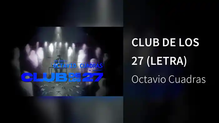 CLUB DE LOS 27 (LETRA)
