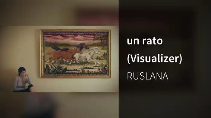 un rato (Visualizer)