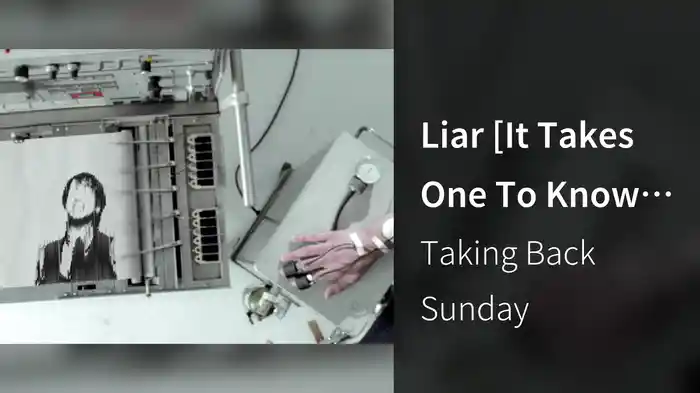 Liar [It Takes One To Know One]
