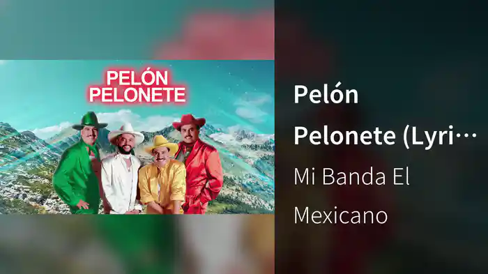 Pelón Pelonete (Lyric Video)