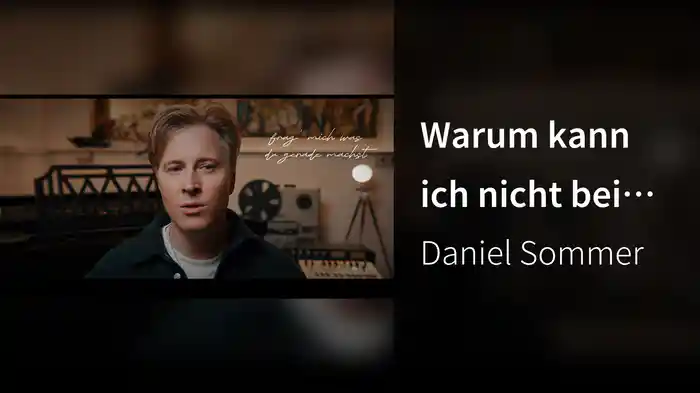 Warum kann ich nicht bei dir sein (Single Mix)