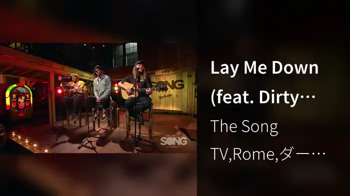 Lay Me Down (feat. Dirty Heads)