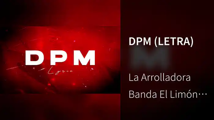 DPM (LETRA)
