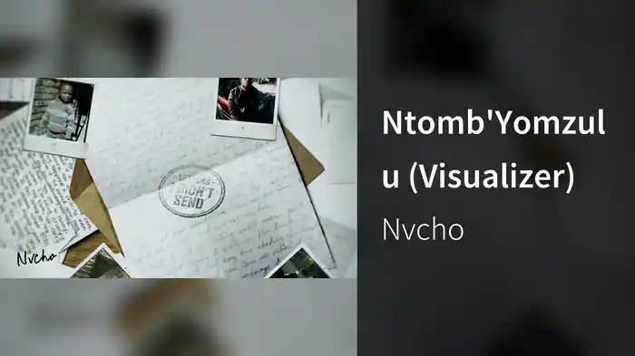 Ntomb'Yomzulu (Visualizer)