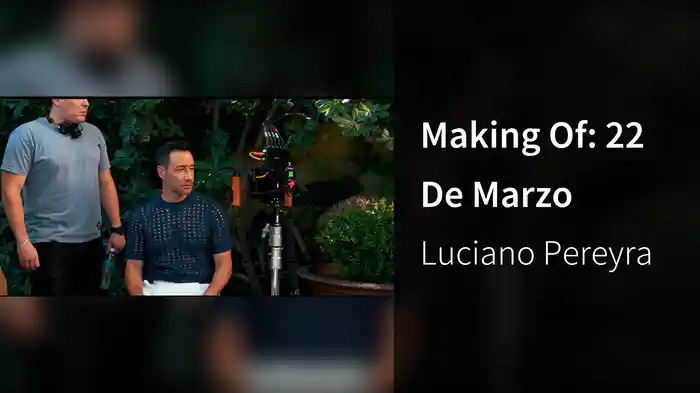 Making Of: 22 De Marzo