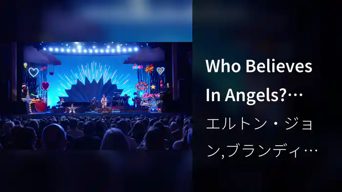 Who Believes In Angels? (Live At The London Palladium)