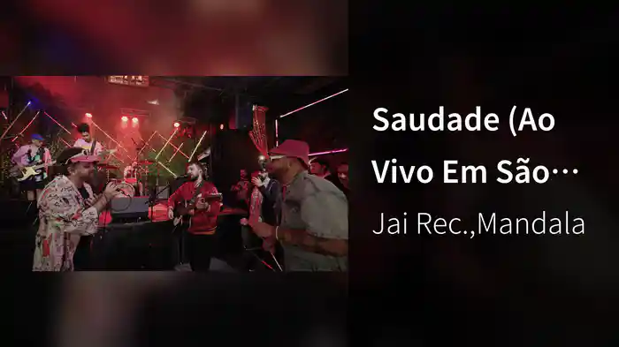 Saudade (Ao Vivo Em São Paulo / 2025)