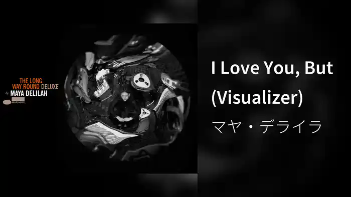 I Love You, But (Visualizer)