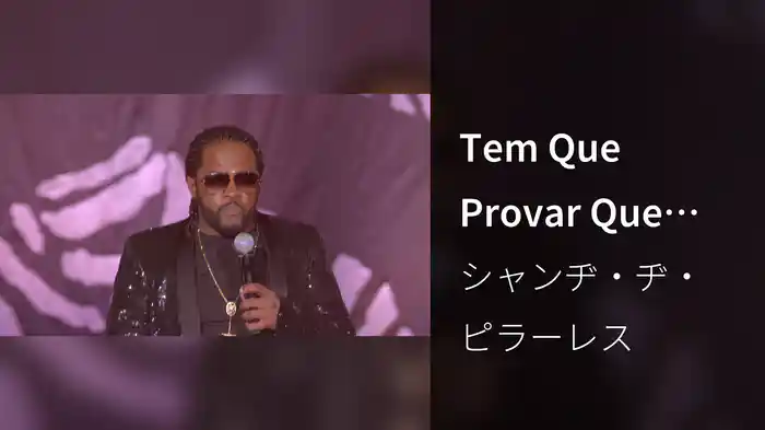 Tem Que Provar Que Merece (Ao Vivo No Rio De Janeiro / 2020)