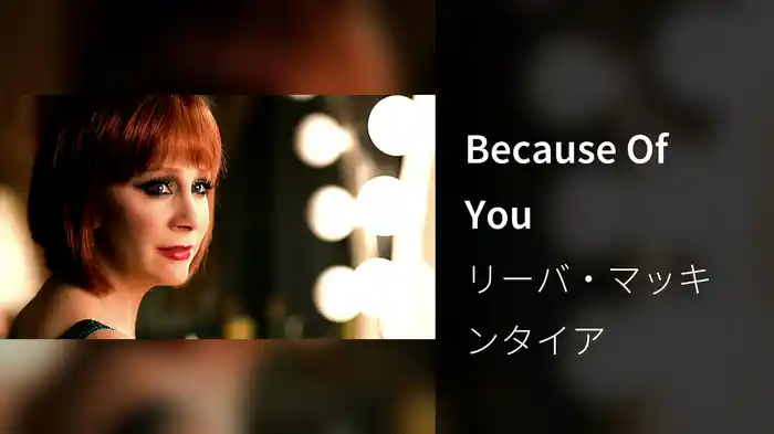 Because Of You