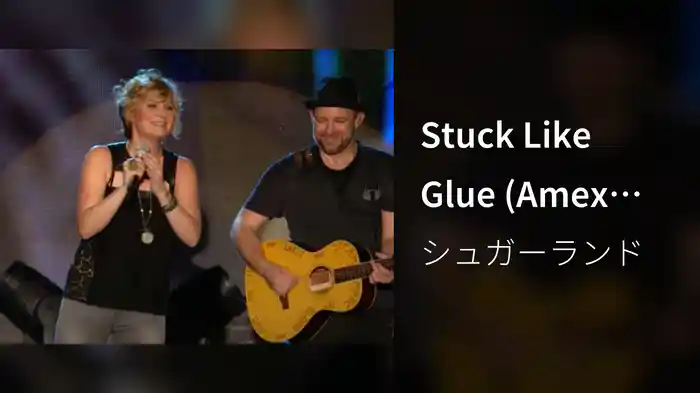 Stuck Like Glue (Amex UNSTAGED)
