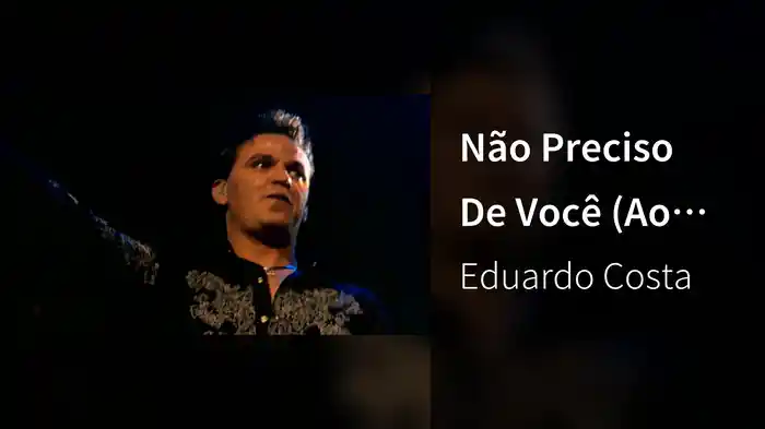Não Preciso De Você (Ao Vivo)