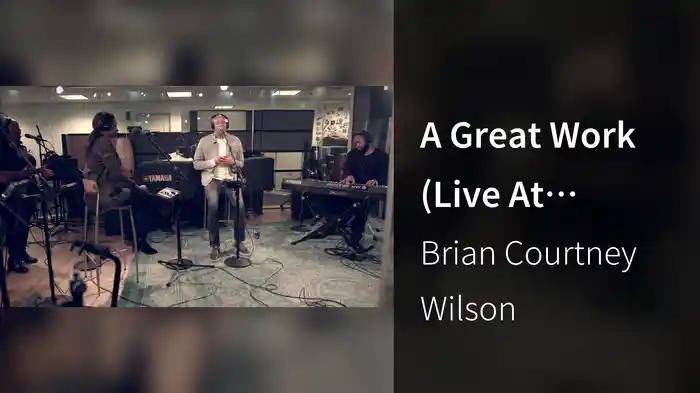 A Great Work (Live At SiriusXM Studios)