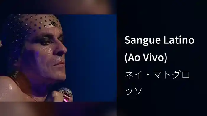 Sangue Latino (Ao Vivo)