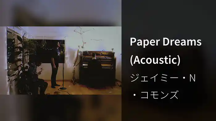 Paper Dreams (Acoustic)