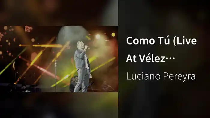 Como Tú (Live At Vélez Argentina / 2018)