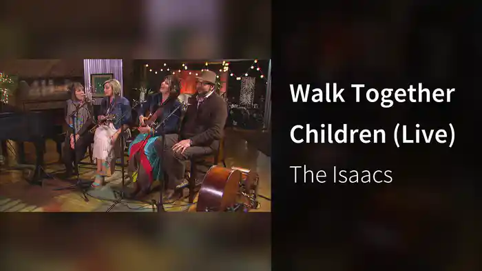 Walk Together Children (Live)